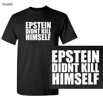 Epstein, ei tahtnud Ennast Tappa T-Särgid, Hupparit | Ei didn ' t Särk, Topp