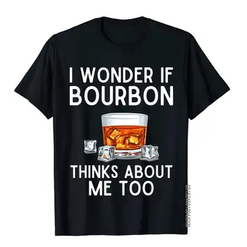 Ma ei Tea, Kui Bourbon Mõtleb Mulle Liiga Naljakas Särk Bourbon TShirt Kvaliteetne Meeste T-Särk T-Särk Puuvillane High Street XXS-6XL